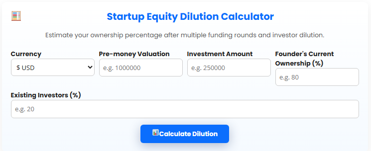 Startup Equity Dilution Calculator