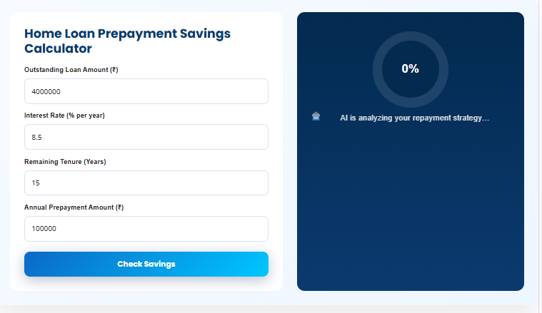 HOME LOAN PREPAYMENT SAVINGS CALCULATOR